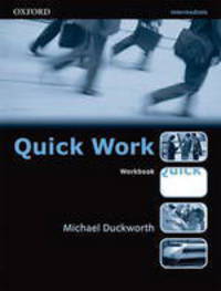 Quick Work Intermediate