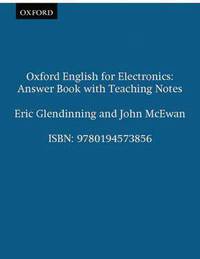 Oxford English for Electronics: Answer Book with Teaching Notes