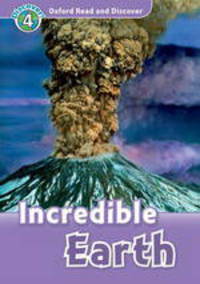 Oxford Read and Discover: Level 4: 750-Word Vocabulary Incredible Earth Audio CD Pack