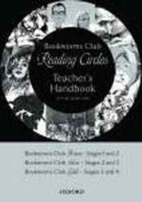 Oxford Bookworms Club Stories for Reading Circles Teacher's Guide (Bronze, Silver, Gold / Stages 1 - 4)