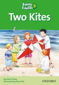 Family and Friends 3 Reader D Two Kites
