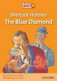 Family and Friends 4 Reader A Sherlock Holmes and the Blue Diamond