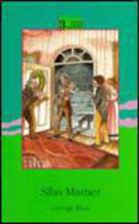 Silas Marner: The Weaver of Raveloe
