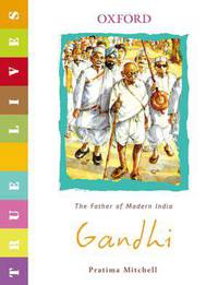 Gandhi: True Lives