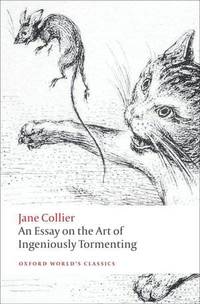 An Essay on the Art of Ingeniously Tormenting