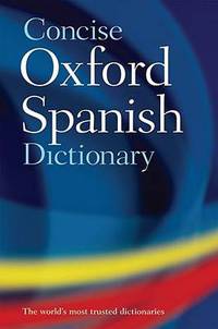 Concise Oxford Spanish Dictionary