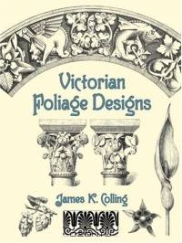 Victorian Foliage Designs (Dover Pictorial Archive Series)