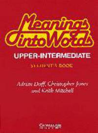 Meanings into Words Upper-intermediate Workbook: An Integrated Course for Students of English