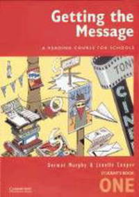 Getting the Message Teacher's guide for all 3 levels: A Reading Course for Schools