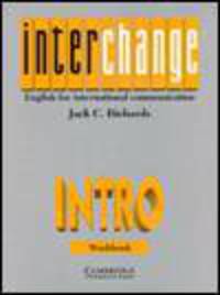Interchange Intro Workbook: English for International Communication