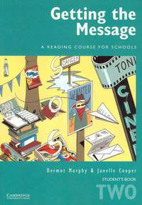 Getting the Message 2 Student's book: A Reading Course for Schools