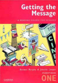 Getting the Message 1 Student's book: A Reading Course for Schools