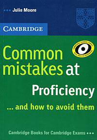 Common Mistakes at Proficiency ... and how to avoid them (Paperback)