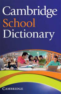 Cambridge School Dictionary