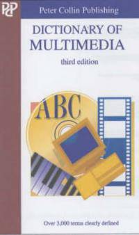 Dictionary of Multimedia (3rd Edition)