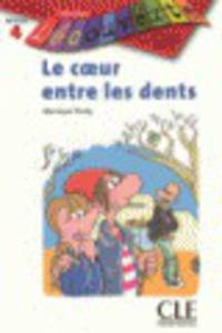 Le Coeur Entre Les Dents (Level 4)