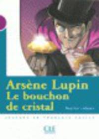 Arsene Lupin Le Bouchon De Cristal Niveau 1