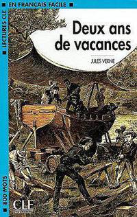 Deux ans de vacances : Lectures Cle En Francais Facile