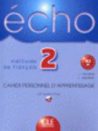 Echo 2 Cahier Personnel D'Apprentisage + CD Audio