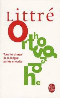 Littre: Orthographe