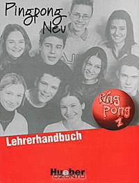 Pingpong Neu 1: Lehrerhandbuch