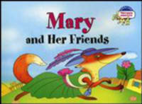 Mary and Her Friends / Мэри и ее друзья