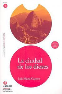 La Ciudad de los Dioses [With CD]