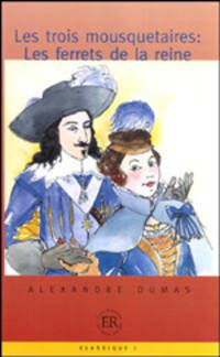 Les trois mousquetaires: Les ferrets de la reine / Три мушкетера. Подвески королевы