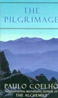 The Pilgrimage: A Contemporary Quest for Ancient Wisdom