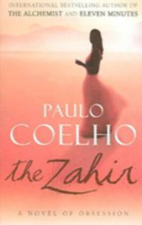 The Zahir: A Novel of Obsession