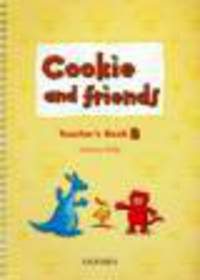 Cookie and friends. Teacher's Book B 