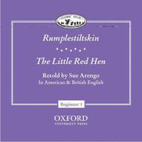 Classic Tales: Beginner 1 Little Red Hen/Rumplestiltskin Audio CD