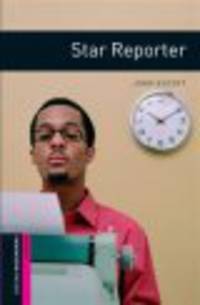 Oxford Book Wormsrary Starter Star Repoter