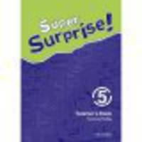 Super Surprise! 5. Teacher's Book