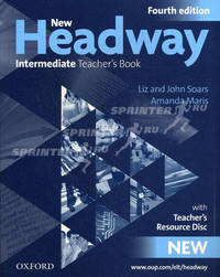 New Headway. Intermediate. Fourth edition. Teacher`s Book + CD