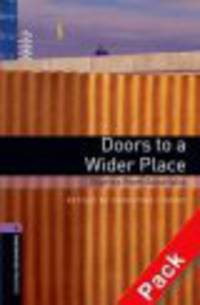 Oxford Book Wormsrary 4: Doors To A Wider Place Pack 3E