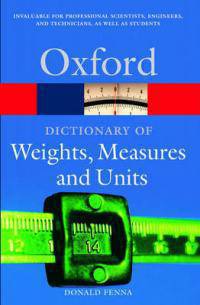 A Dictionary of Weights, Measures, and Units