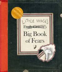 Macmillan Children's Book. Little Mouse’s Big Book of Fears