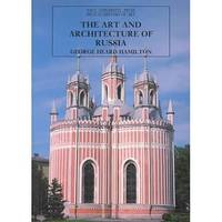 The Art and Architecture of Russia