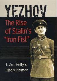 Yezhov: The Rise of Stalin's Iron Fist