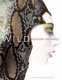 Wild: Fashion Untamed