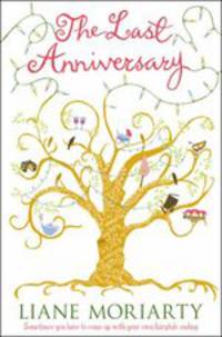 M Moriarty L,The Last Anniversary