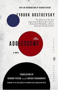 The Adolescent (Pevear / Volokhonsky Translation)