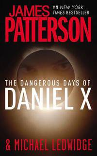 The Dangerous Days of Daniel X (International Edition)