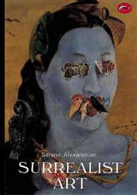 Surrealist Art (World of Art Series)