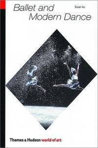 Ballet and Modern Dance (World of Art)