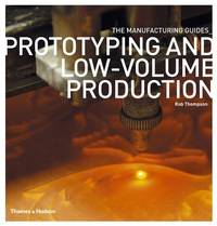 Prototyping and Low-volume Production
