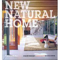 New Natural Home: Designs for Sustainable Living