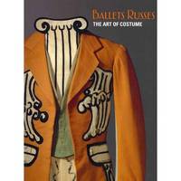 Ballets Russes: The Art of Costume