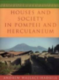 Houses & Society in Pompeii & Herculaneum